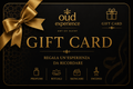 GIFT CARD OUD EXPERIENCE